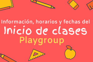 Playgroup: todo lo que necesitas saber para los primeros días de clases